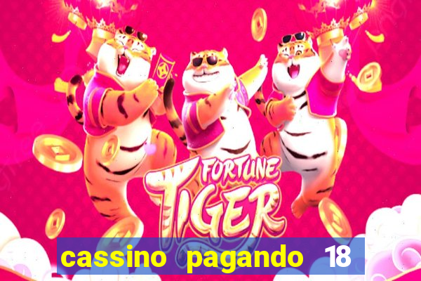 cassino pagando 18 reais no cadastro